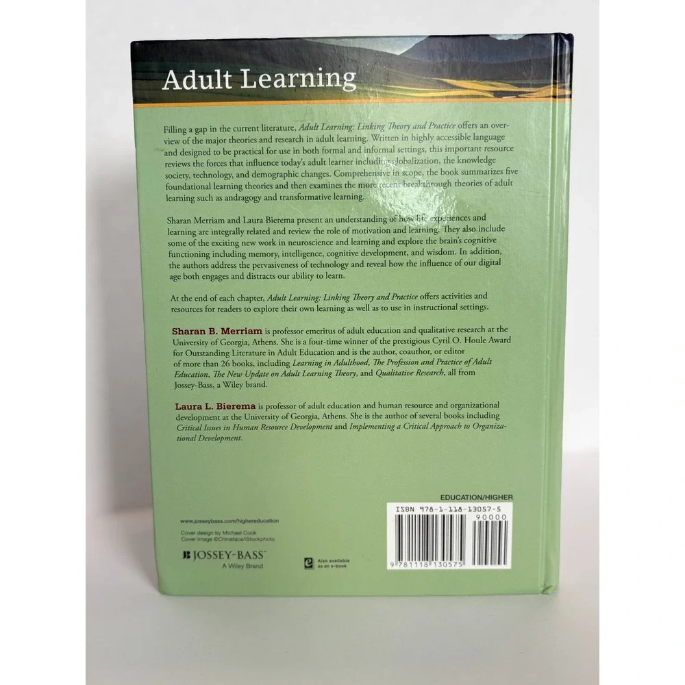 Adult‎ Learning: Linking Theory & Practice by Laura Bierema & Sharan Merriam